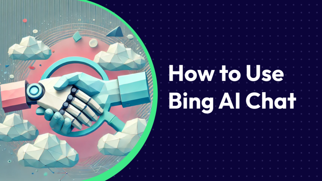 Bing AI Chatbot
