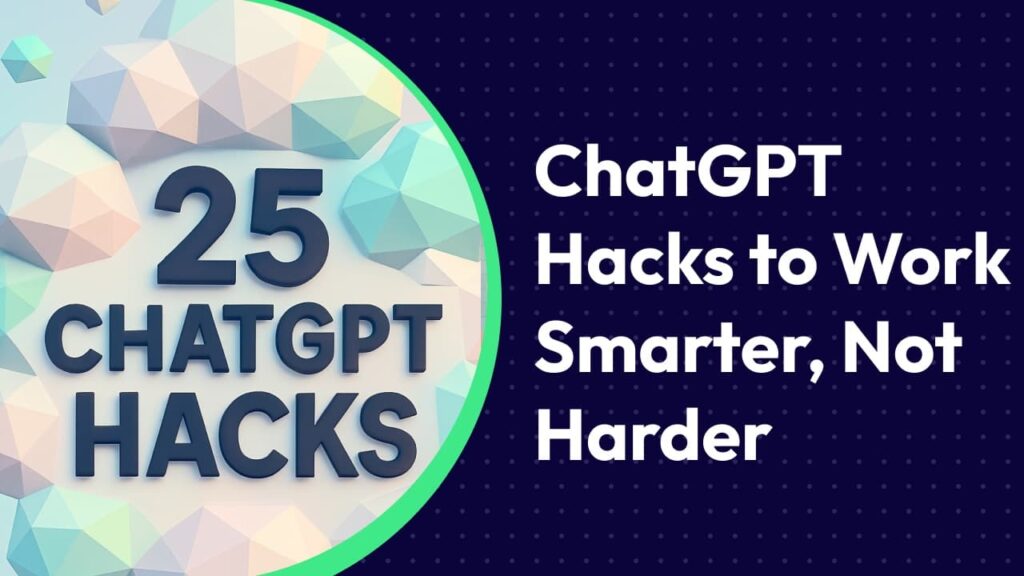 ChatGPT Hacks